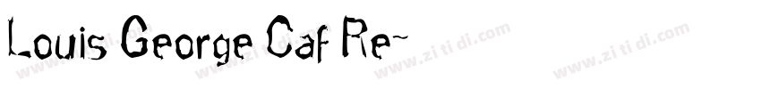Louis George Caf Re字体转换